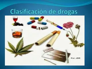 clasificaci n de drogas