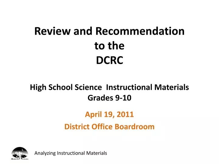 review and recommendation to the dcrc high school science instructional materials grades 9 10