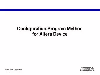 Configuration/Program Method for Altera Device