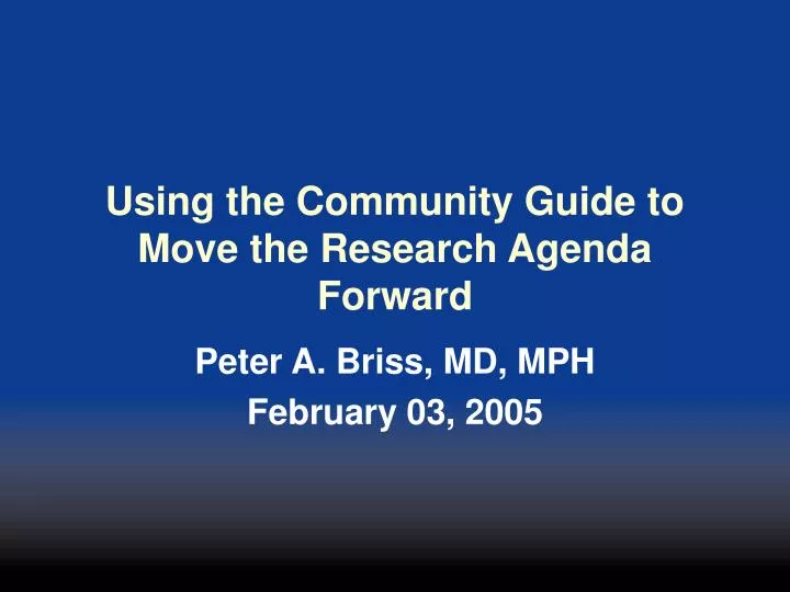 using the community guide to move the research agenda forward