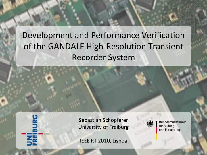 development and performance verification of the gandalf high resolution transient recorder system