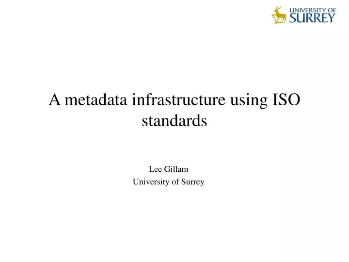 a metadata infrastructure using iso standards