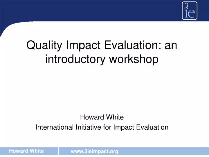 quality impact evaluation an introductory workshop