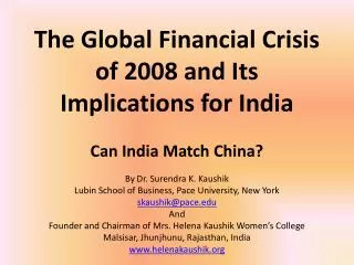 The Global Financial Crisis of 2008 and Its Implications for India