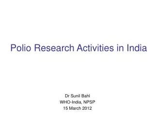 Polio Research Activities in India