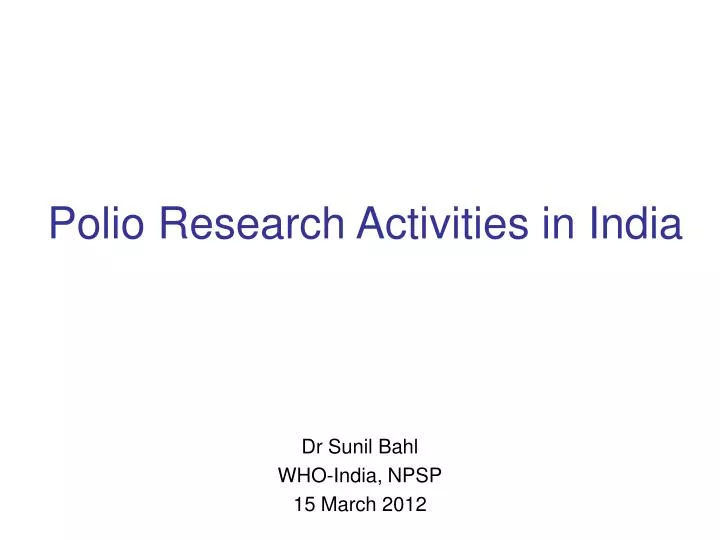 polio research activities in india