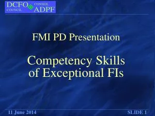FMI PD Presentation Competency Skills of Exceptional FIs