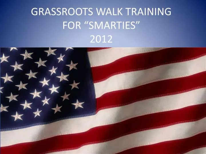 grassroots walk training for smarties 2012