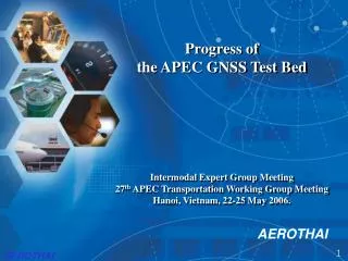Progress of the APEC GNSS Test Bed Intermodal Expert Group Meeting