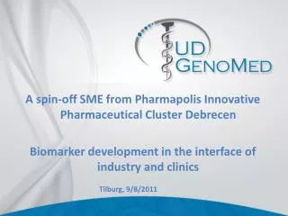 A spin-off SME from Pharmapolis Innovative Pharmaceutical Cluster Debrecen