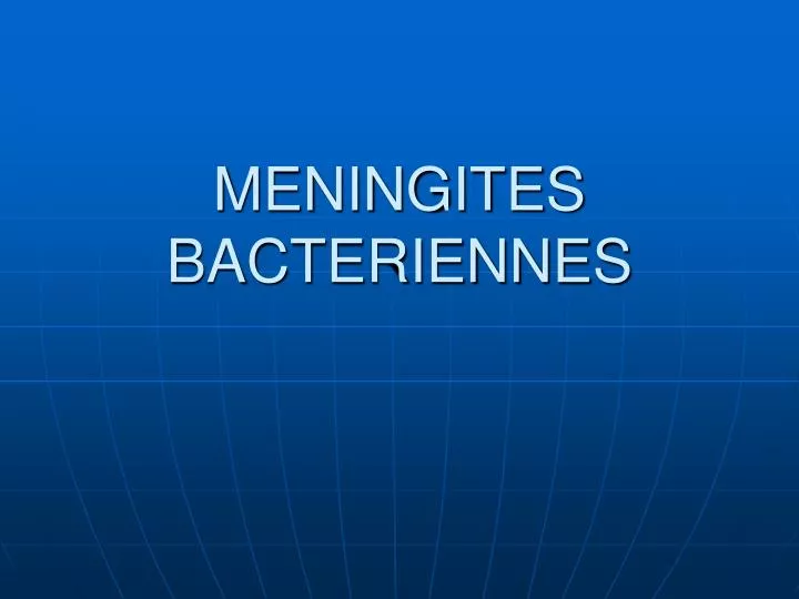 meningites bacteriennes
