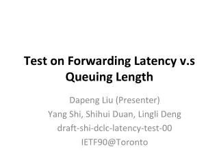 Test on Forwarding Latency v.s Queuing Length