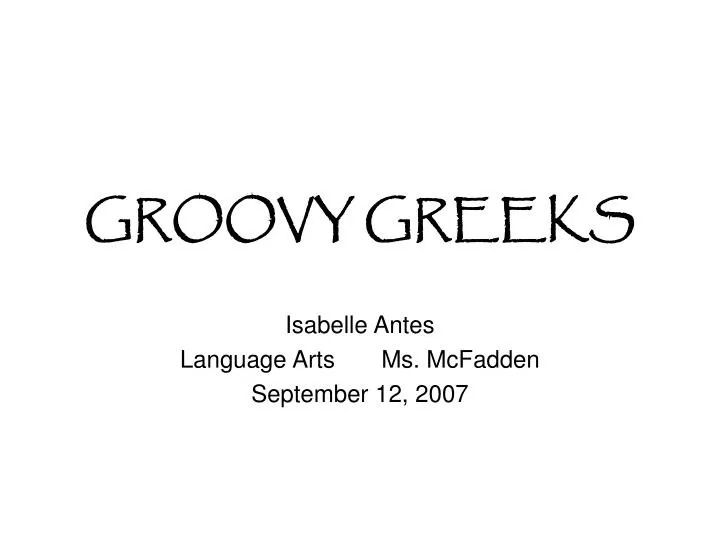 groovy greeks