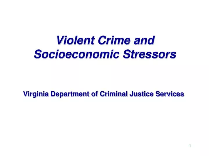 violent crime and socioeconomic stressors