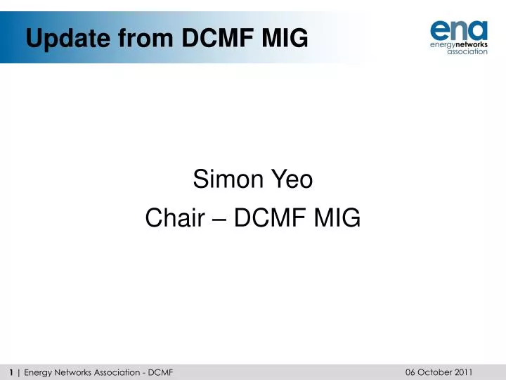 update from dcmf mig