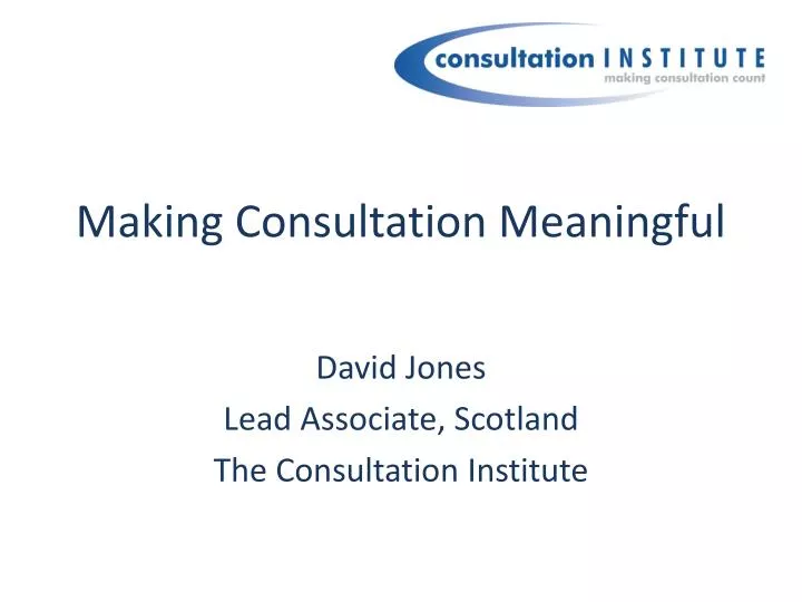 making consultation meaningful