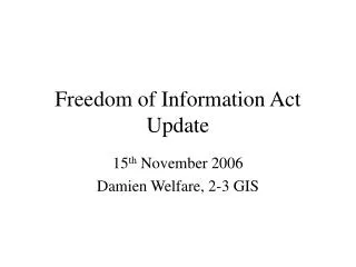 Freedom of Information Act Update