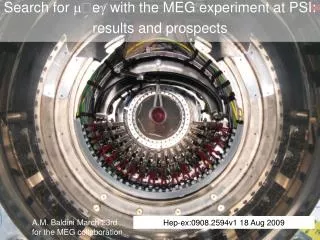 Search for m ?e g with the MEG experiment at PSI: results and prospects
