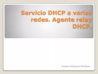 servicio dhcp a varias redes agente relay dhcp