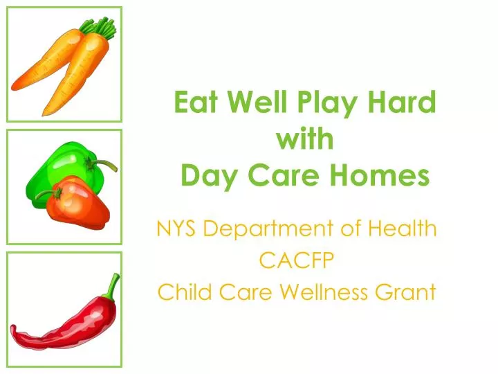 eat well play hard with day care homes