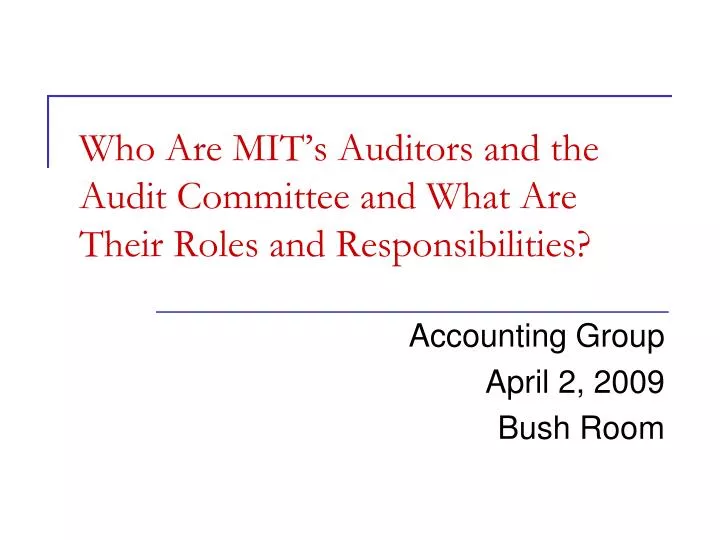 who are mit s auditors and the audit committee and what are their roles and responsibilities