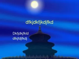 dfkjdkfjkdjfkd