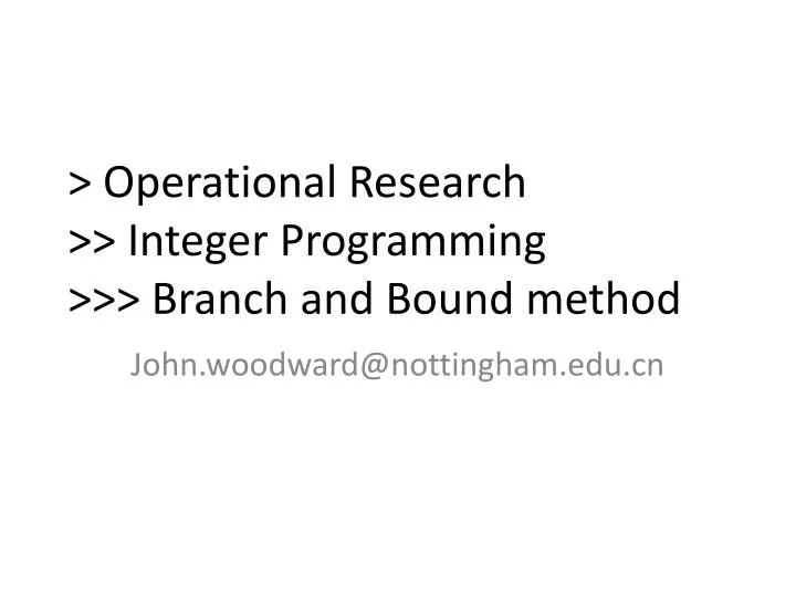 operational research integer programming branch and bound method