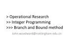 > Operational Research >> Integer Programming >>> Branch and Bound method - slide 1