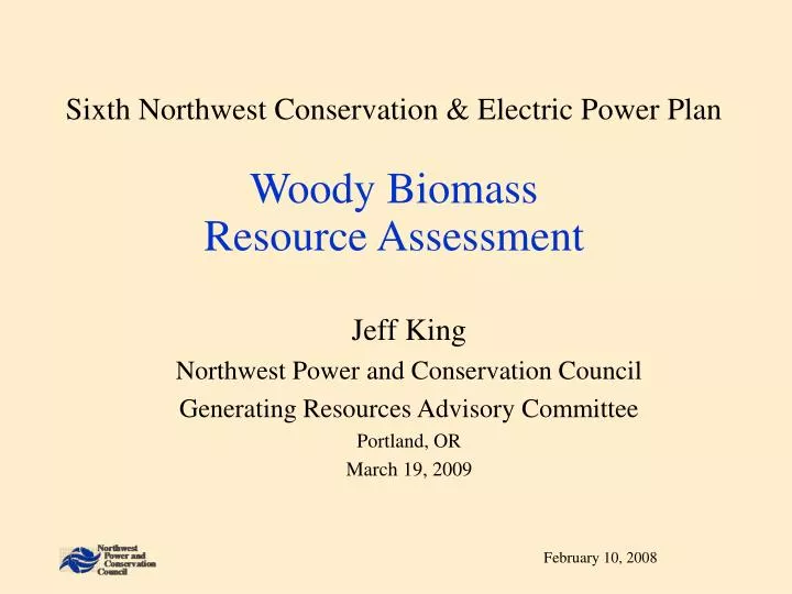 sixth northwest conservation electric power plan woody biomass resource assessment
