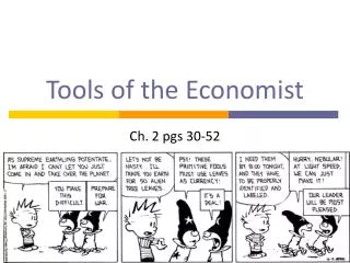 Tools of the Economist