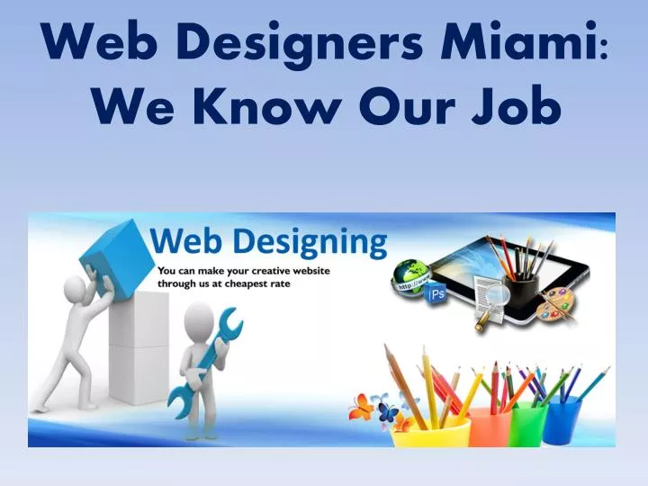web designers miami we know our job