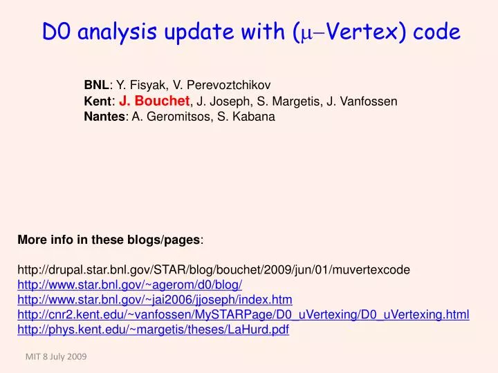 d0 analysis update with m vertex code
