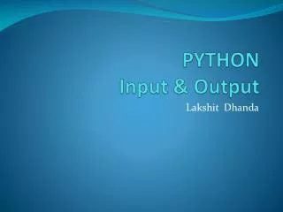 PYTHON Input &amp; Output