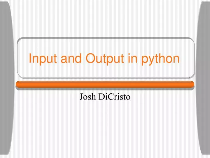 input and output in python