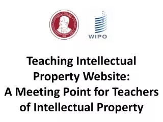 Teaching Intellectual Property Website: A Meeting Point for Teachers of Intellectual Property