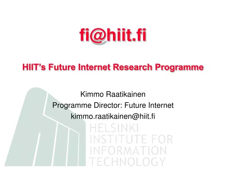 fi@hiit fi hiit s future internet research programme