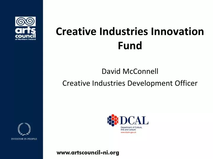 creative industries innovation fund david mcconnell creative industries development officer