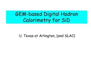 GEM-based Digital Hadron Calorimetry for SiD