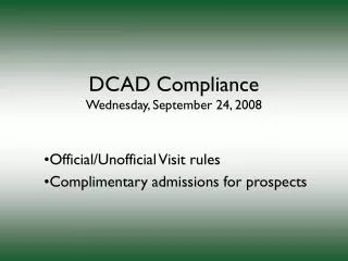 DCAD Compliance Wednesday, September 24, 2008