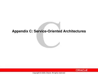 Appendix C: Service-Oriented Architectures