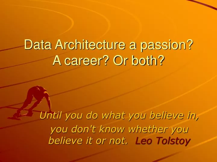 data architecture a passion a career or both