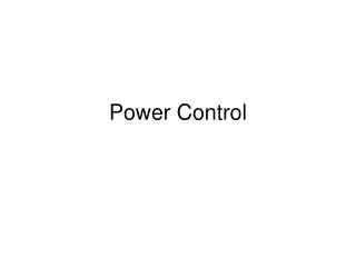 Power Control