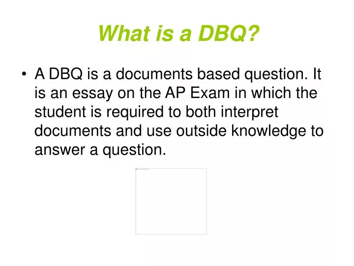 what is a dbq