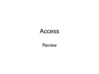 Access