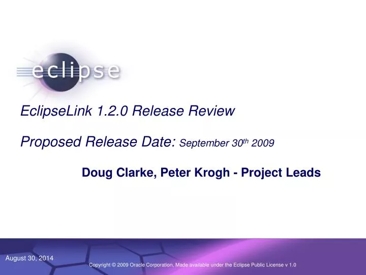 eclipselink 1 2 0 release review proposed release date september 30 th 2009
