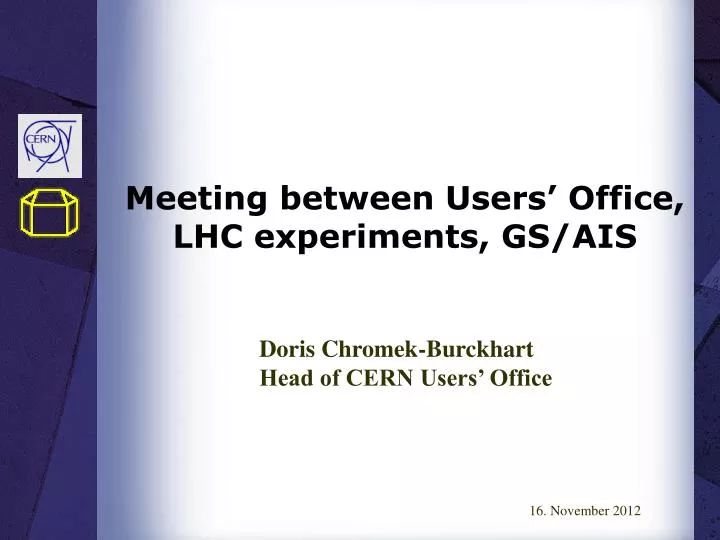 meeting between users office lhc experiments gs ais