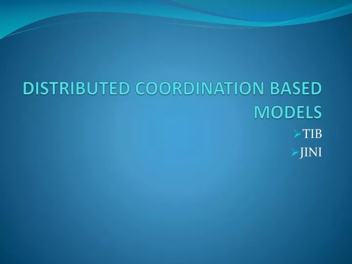 distributed coordination based models