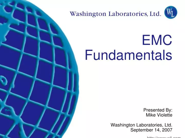 emc fundamentals presented by mike violette washington laboratories ltd september 14 2007