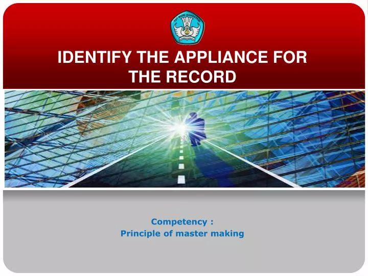 identify the appliance for the record