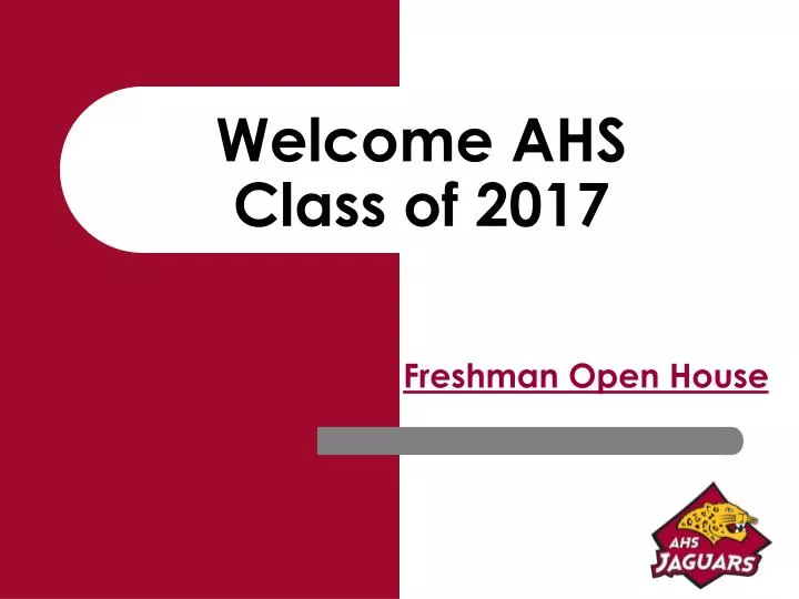 welcome ahs class of 2017